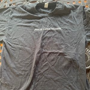 Jesus Hates Racism Shirt